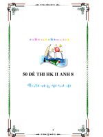 50 đề THI HK II ANH 8 