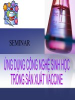 Ứng dụng công nghệ sinh học trong sản xuất vaccine 