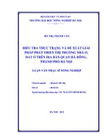 Điều tra thực trạng và đề xuất giải pháp phát triển thị trường nhà ở, đất ở trên địa bàn quận hà đông, thành phố hà nội 