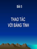 THAO TÁC VỚI BẢNG TÍNH