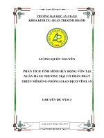 PHÂN TÍCH TÌNH HÌNH HUY ĐỘNG vốn tại NGÂN HÀNG THƯƠNG mại cổ PHẦN PHÁT TRIỂN MÊKÔNG PHÒNG GIAO DỊCH VĨNH AN 