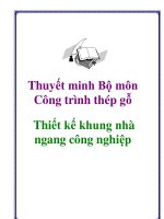 Thuyết minh bộ môn công trình thép gỗ thiết kế khung nhà ngang công nghiệp 