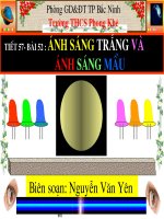Tiết 58-Bài 52 Ánh sáng trắng và ánh sáng mầu