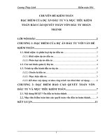 CHUYÊN ĐỀ KIỂM TOÁN ĐẶC ĐIỂM CỦA DỰ ÁN ĐẦU TƯ VÀ MỤC TIÊU KIỂM TOÁN BÁO CÁO QUYẾT TOÁN VỐN ĐẦU TƯ HOÀN THÀNH