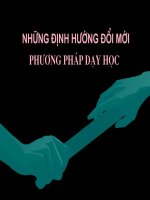 Những định hướng đổi mới PP dạy học