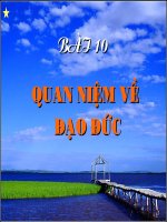 Bài 10 : Quan niệm về đạo đức