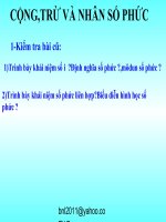 CỘNG ,TRÙ NHÂN SỐ PHỨC