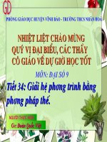Tiết 34 - Giải hệ phương trình bằng PP thế
