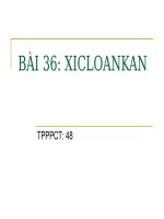 Bài 36: Xicloankan 11-NC