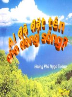 Ai da dat ten cho dong song