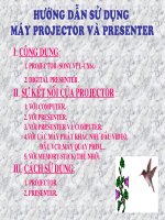 Hướng dẫn dùng Projetor và Presenter