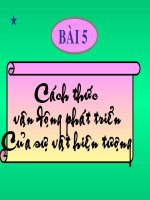 Bài 5: Cách thức vận động, phát triển của sự vật và hiện tượng