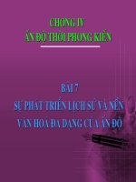 Bài 7: Sự phát triển lịch sử và nền văn hóa đa dạng của Ấn độ