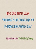Báo cáo tham luận phương pháp giảng dạy và phương pháp đánh giá