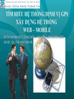 Tìm hiểu hệ thống định vị GPS xây dựng hệ thống Web- Mobile