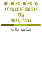 Hệ thống thông tin công cụ người bạn của nhà quản lý