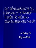 Đặc điểm lâm sàng và cận lâm sàng 22 trường hợp thuyên tắc phổi chuẩn đoán tại bệnh viện chợ rẫy 
