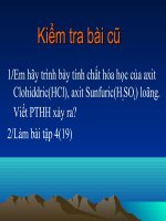 TIẾT 7: MỘT SỐ AXIT QUAN TRỌNG( TIẾP)
