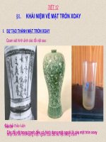 Tiết 12: KHÁI NIỆM VỀ MẶT TRÒN XOAY