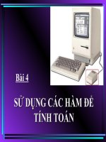 Bài 4. Sử dụng các hàm để tính toán