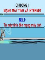 Tin 9_Bài 1_Từ Máy Tính Đến Mạng Máy Tính
