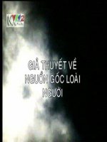 Clip Nguon goc laoi nguoi