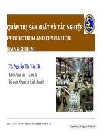 QUẢN TRỊ SẢN XUẤT VÀ TÁC NGHIỆP PRODUCTION AND OPERATION MANAGEMENT
