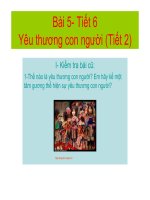 Tiết 6-bài 5 GDCĐ7  Yêu thương con người