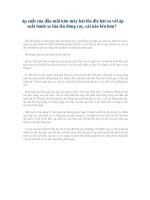 áp suất của đầu mũi kim máy hát lên đĩa hát so với áp suất bánh xe lửa lên đường ray, cái nào lớn hơn.doc