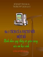 Tiết 6: Tích của một vecto với một số