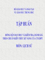 Hướng dẫn dạy học và kiểm tra, đánh giá theo chuẩn kiến thức kỹ năng môn Lịch sử