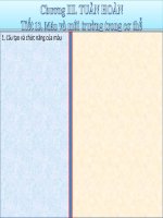 Tiết 13. Máu và môi tru­o­ng trong co­ thể