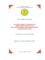 43 Kế toán nghiệp vụ thanh toán không dùng tiền mặt tại Ngân hàng Thương mại cổ phần Đông Á chi nhánh An Giang