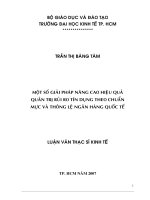 3 Một số giải pháp nâng cao hiệu quả quản trị rủi ro tín dụng theo chuẩn mực và thông lệ Ngân hàng quốc tế 