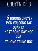 Chuyên đề 3 chuyên môn với công tác quản lí hoạt động dạy học của trường trung học