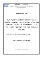 Xây dựng hệ thống câu hỏi trắc nghiệm trong dạy học chương sóng ánh sáng và lượng tử ánh sáng