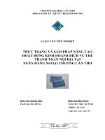 Thực trạng và giải pháp nâng cao hoạt động kinh doanh dịch vụ thẻ thanh toán nội địa tại ngân hàng ngoại thương Cần Thơ