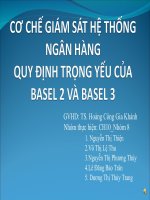 Cơ chế giám sát hệ thống ngân hàng và những quy định  trọng yếu của Basel 2 và Basel 3