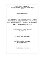 119 Giải pháp và kiến nghị về quản lý tài sản nợ tài sản có tại Ngân hàng Thương mại cổ phần Sài Gòn (SCB) chi nhánh 20-10