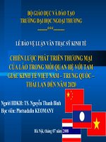 CHIẾN LƯỢC PHÁT TRIỂN THƯƠNG MẠI CỦA LÀO TRONG MỐI QUAN HỆ VỚI TAM GIÁC KINH TẾ VIỆT NAM – TRUNG QUỐC – THÁI LAN ĐẾN NĂM 2020