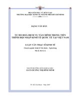 148 Tự do hóa dịch vụ tài chính trong tiến trình hội nhập kinh tế Quốc tế tại Việt Nam