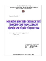 179 Định hướng hoàn thiện chính sách thuế trong bối cảnh toàn cầu hóa và hội nhập kinh tế Quốc tế tại Việt Nam