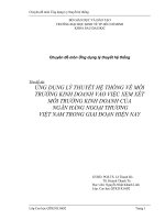 ỨNG DỤNG LÝ THUYẾT HỆ THỐNG VỀ MÔI TRƯỜNG KINH DOANH VÀO VIỆC XEM XÉT MÔI TRƯỜNG KINH DOANH CỦA  NGÂN HÀNG NGOẠI THƯƠNG VIỆT NAM TRONG GIAI ĐOẠN HIỆN NAY