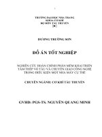 NGHIÊN CỨU HOÀN CHỈNH PHẦN MỀM KHAI TRIỂN TẤM THÉP VỎ TÀU VÀ CHUYỂN GIAO CÔNG NGHỆ TRONG ĐIỀU KIỆN MỘT NHÀ MÁY CỤ THỂ