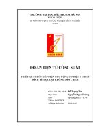 THIẾT KỀ NGUỒN CẤP ĐIỆN CHO ĐỘNG CƠ ĐIỆN 1 CHIỀU KÍCH TỪ ĐỘC LẬP KHÔNG ĐẢO CHIỀU