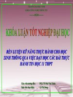 RÈN LUYỆN KỸ NĂNG THỰC HÀNH CHO HỌC SINH THÔNG QUA VIỆC DẠY HỌC CÁC BÀI THỰC HÀNH TIN HỌC 11 THPT