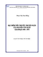 ĐẶC ĐIỂM TIỂU THUYERET, TRUYỆN NGẮN CỦA NGUYỄN VĂN XUÂN GIAI ĐOẠN 1054-1975