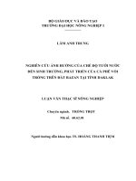 NGHIÊN CỨU ẢNH HƯỞNG CỦA CHẾ ĐỘ TƯỚI NƯỚC ĐẾN SINH TRƯỞNG, PHÁT TRIỂN CỦA CÀ PHÊ VỐI TRỒNG TRÊN ĐẤT BAZAN TẠI TỈNH DAKLAK