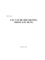 CÁC VẤN ĐỀ MÔI TRƯỜNG TRONG XÂY DỰNG