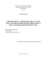 Các phương pháp ly trích, thu nhận và làm giàu acid docosahexaenoic trong mỡ cá basa